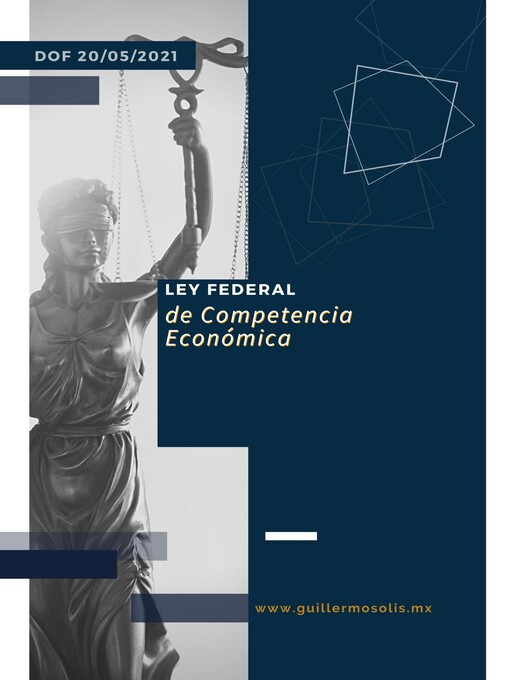 Title details for Ley Federal de Competencia Económica by Congreso de la Unión - Available